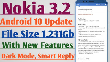 Nokia 3.2 Android 10 Update, File Size 1.31Gb, Dark Mode, Smart Reply,New Security Patch ||