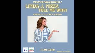 LINDA J NIZZA - TELL ME WHY ( Original Italo Disco Version )