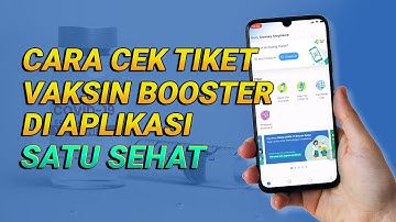 Cara Cek Tiket Vaksin Booster di Aplikasi Satu Sehat