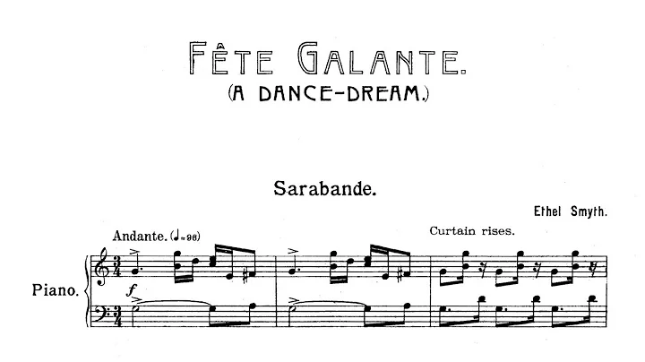 Ethel Smyth  Fete Galante