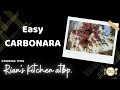 Easy carbonara  rians kitchen atbp