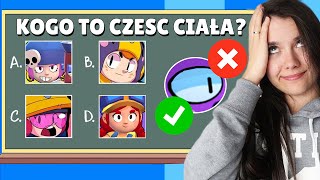 👃 ODGADNIJ ZADYMIARZA po CZĘŚCI CIAŁA 👂 Brawl Stars