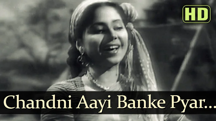 Chandni Aayi Banke - Geeta Bali - Madhubala -Shyam...