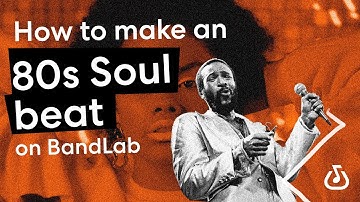 How to make a 80s soul beat using BandLab