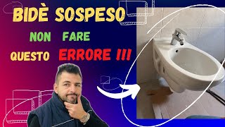 INSTALLAZIONE BIDET SOSPESO :cosa sapere durante il montaggio