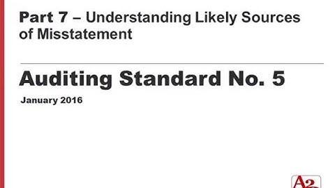 #23 | Part 7 – Understanding Likely Sources of Misstatement in Demystifying SOX 404 | AS 5