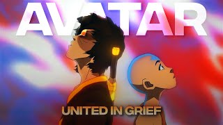 [4K] Avatar ATLA「EDIT」(United in Grief)