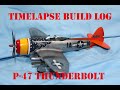 1/48 P-47 Timelapse