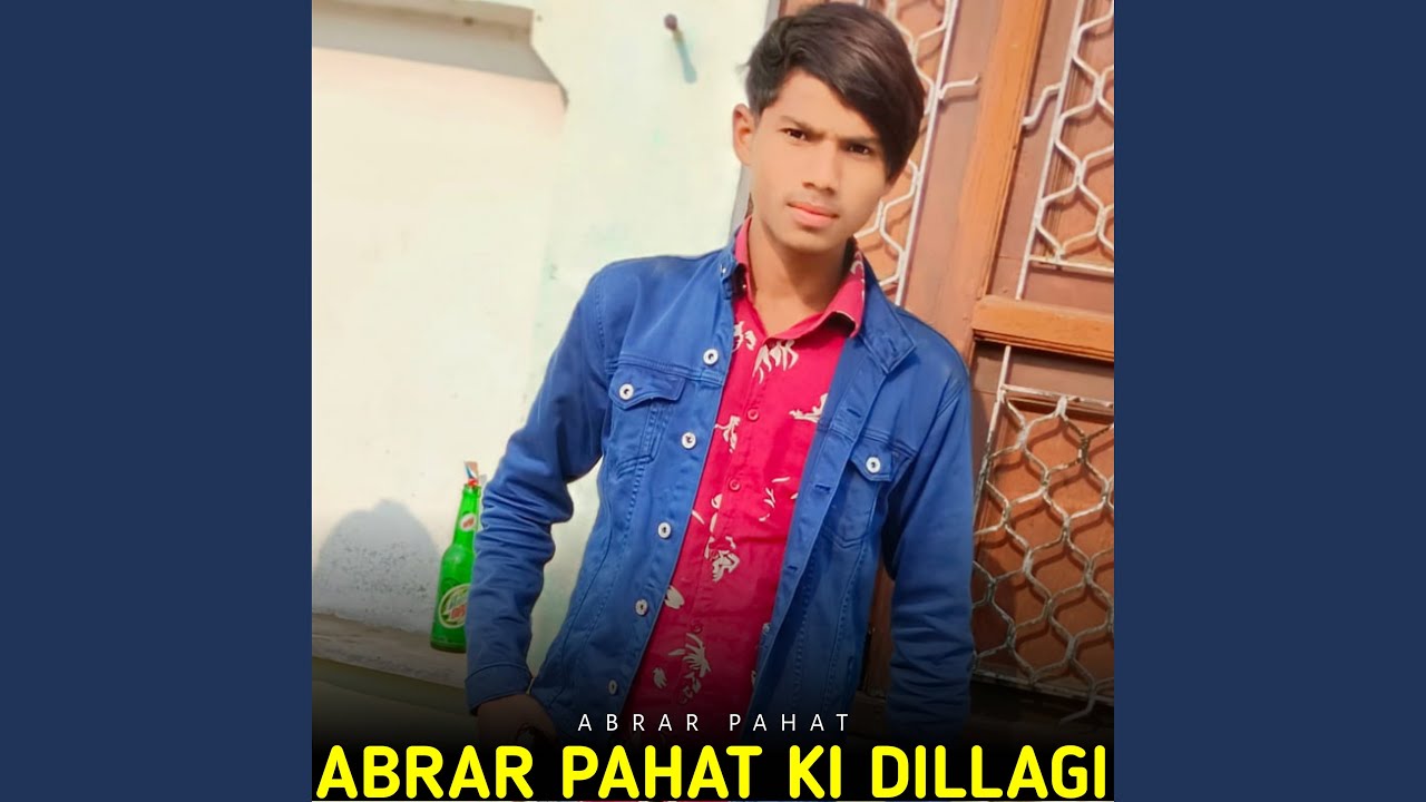 Abrar Pahat Ki Dillagi YouTube abrar-pahat-ki-dillagi-youtube
