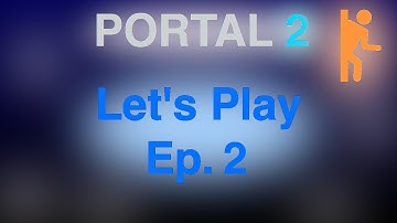 Portal 2 Let