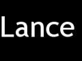 How to pronounce lance