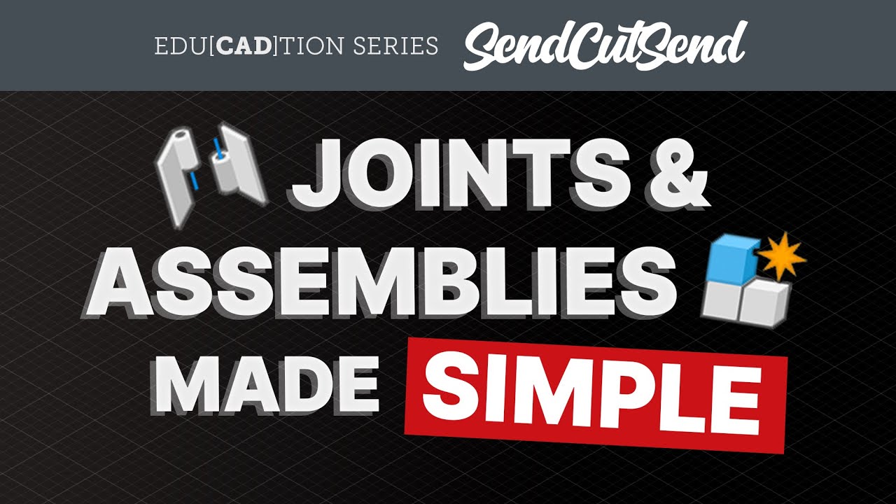 How to Create Assemblies in CAD with Joints - Education Chapter 2 ...