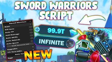 *NEW* Sword Warriors Script (PASTEBIN 2023) (GODMODE, KILLAURA, AUTOFARM, HATCH EGG, TELEPORT)