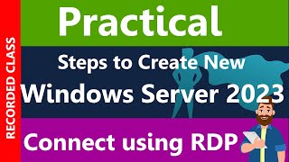 Windows Server 2023 EC2 Instance Creation & Connect with RDP & Remote Desktop Connection Application