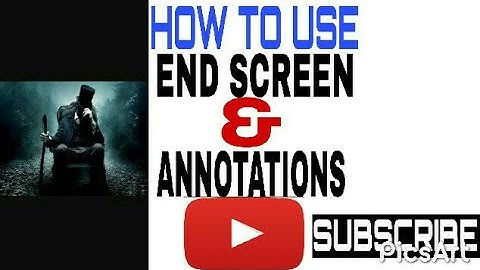 HOW TO USE END SCREEN AND ANNOTATIONS  (EASIEST WAY) (ANDROID/IOS)