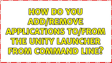 Ubuntu: How do you add/remove applications to/from the Unity Launcher from command line?