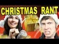 CHRISTMAS RANT