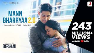 🎀Mann Bharryaa 2.0 – Official Song | Shershaah | Sidharth – Kiara | B Praak | Jaani