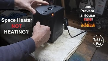 FIX a SPACE HEATER that
