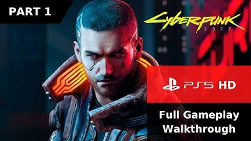 Cyberpunk 2077 Gameplay Walkthrough Part 1 - No Commentary (Full Game)
