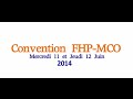 2014  convention fhpmco  retour sur 2 jours de convention  11 et 12 juin  paris