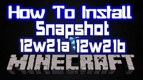 Minecraft - How To Install A Minecraft Snapshot For Mac