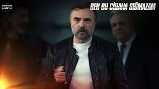 Ben Bu Cihana Sığmazam Dizi Müzikleri Jenerik Müziği Levent Güneşyeni Dizi