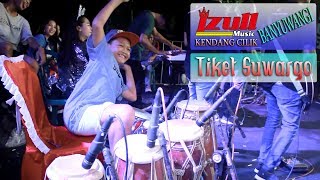 Tiket Suwargo ~ cover KENDANG CILIK BANYUWANGI | Galuh Mareta