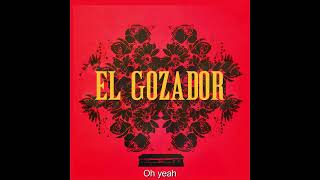 Miniatura de vídeo de "El Gozador - Rouzed Records"