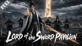 ⚔️The Lord of the Sword Pavilion awakens, solely to suppress the thousand‑year‑old Demon‑Emperor!
