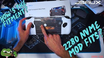 ITS HERE! JSAUX ROG Ally Transparent RGB Back Plate - Does it fit the 2280?