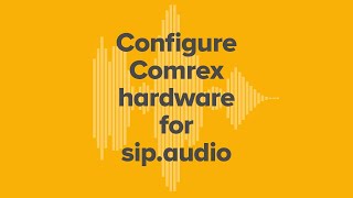 Tutorial: Configure Comrex IP Codec for sip.audio screenshot 1