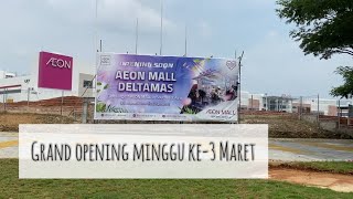 MALL AEON DELTAMAS - MALL AEON TERBESAR SE ASIA TENGGARA GRAND OPENING MARET 2024 screenshot 1