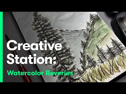 Creative Station: Watercolor Reveries