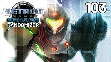 Metroid Prime 2: Echoes Randomizer - Episode 103