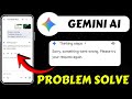 Google Gemini something went wrong problem fix! Something went wrong Google Gemini problem fix