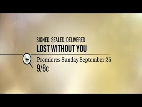 Download Signed, Sealed, Delivered: Lost Without You - Trailer