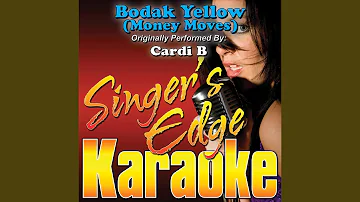 Bodak Yellow (Money Moves) (Originally Performed by Cardi B) (Instrumental)