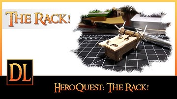 Hero Quest - The Rack Project (Part 1)