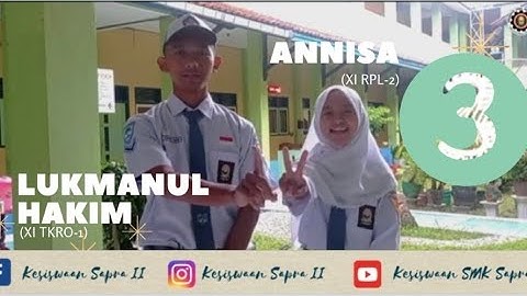 PASELON 3_Lukman H. & Annisa | PILKETOS SMK Satya Praja 2 Petarukan