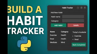 Build a Modern Habit Tracker App in Python | SQLite + CustomTkinter | Functions → GUI Full Tutorial