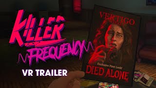 Killer Frequency | VR Trailer