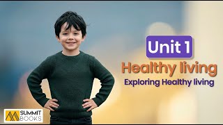 Grade 3 Let’s Investigate Science | Unit 1: Healthy Living | Exploring Healthy Living