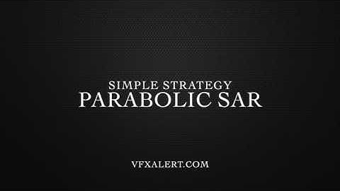 Simple strategy for binary options - Parabolic SAR