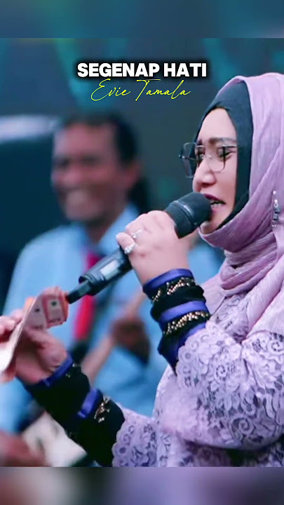 Segenap Hati  #evietamala #segenaphati  #laguviral