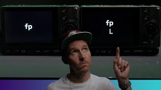 SIGMA fp vs fp L - Watch BEFORE you Buy!