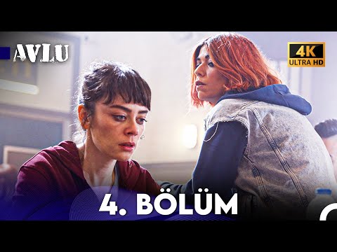 Avlu 4. Bölüm