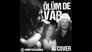 Barış Akarsu -  Ölüm De Var (AI Cover) Resimi