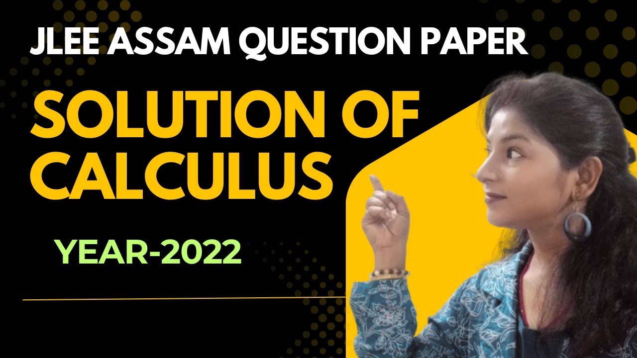 JLEE ASSAM QUESTION PAPER SOLUTION📄📄|Calculus|Mathematics|Previous year question paper solution ✅✅