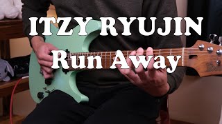 ITZY RYUJIN '있지 류진' - Run Away (Guitar Cover) Resimi